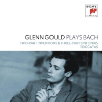 Gould, Glenn Glenn Gould Plays Bach: Two-part Inventions & Three-par