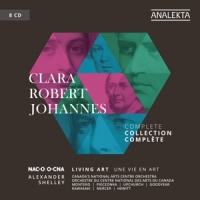 Canada's National Arts Centre Orchestra Clara, Robert, Johannes: Living Art (complete Collectio