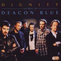 Deacon Blue Dignity - The Best Of