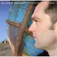 Knight, Oliver Mysterious Day