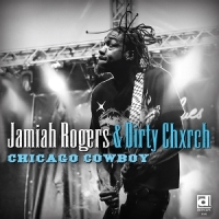 Rogers, Jamiah & Dirty Chxrch Chicago Cowboy