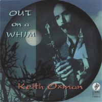 Oxman, Keith Out On A Whim