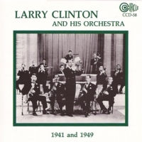 Clinton, Larry & His Orchestra 1941/1949