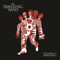 Travelling Band Screaming Is Something