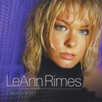 Rimes, Leann I Need You