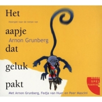 Arnon Grunberg, Fedja Van Huet, Peer Het Aapje Dat Geluk Pakt