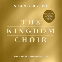 Kingdom Choir Stand By Me