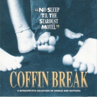 Coffin Break No Sleep  Til The Stardust Motel