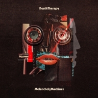 Death Therapy Melancholy Machines