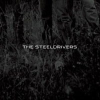 Steeldrivers, The / Chris Stapleton The Steeldrivers