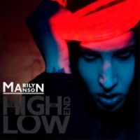 Marilyn Manson The High End Of Low