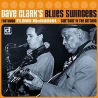 Dave Clark S Blues Swingers Switchin  In The Kitchen