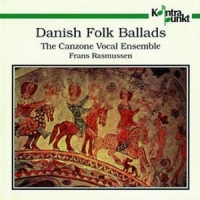 Canzone Vocal Ensemble, The & Frans Danish Folk Ballads