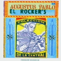 Pablo, Augustus El Rockers