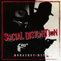 Social Distortion Greatest Hits
