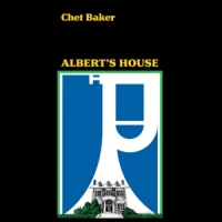 Baker, Chet Albert's House -black Fr-