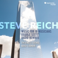 Ensemble Signal, Brad Lubman Steve Reich  Music For 18 Musicians