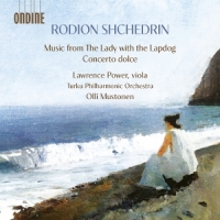 Power, Lawrence Rodion Shchedrin: Music From The Lady With The Lapdog,