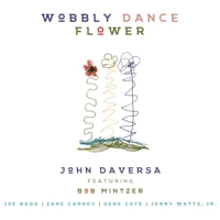 John Daversa Wobbly Dance Flower