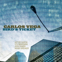 Vega, Carlos Bird's Ticket