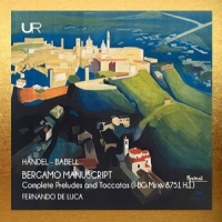 De Luca, Fernando Handel-babell - Bergamo Manuscript