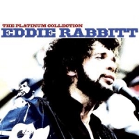 Rabbitt, Eddie The Platinum Collection