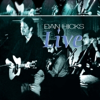Hicks, Dan Live !