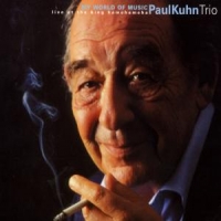Paul Kuhn -trio- My World Of Music