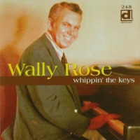 Rose, Wally Whippin  The Keys