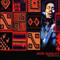 Marley, Bob Remix Hits