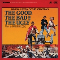 Morricone, Ennio Good, The Bad & The Ugly