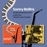 Rollins, Sonny Sentimental Mood 1973 C/w Sonny Rollins With The Modern