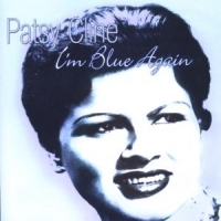 Cline, Patsy I'm Blue Again
