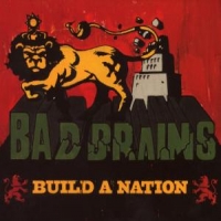 Bad Brains Build A Nation