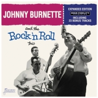 Burnette, Johnny And The Rock 'n' Roll Trio