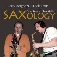 Oatts, Dick & Jerry Bergonzi Saxology