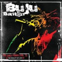 Banton, Buju The Reality Of Life (early Years)
