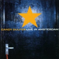 Dulfer, Candy Candy Dulfer Live In Amsterdam