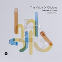 Di Franco, Gabriele The Value Of Choices