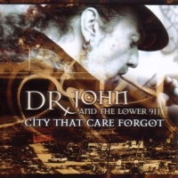Dr. John City That Care Forgot