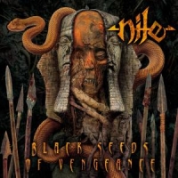 Nile Black Seeds Of Vengeance