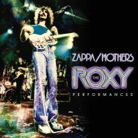 Zappa, Frank The Roxy Performances
