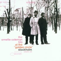 Coleman, Ornette At Golden Circle V.1