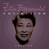 Fitzgerald, Ella Ella Fitzgerald Collection 1935-45