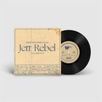 Jett Rebel Love Right Now 7"