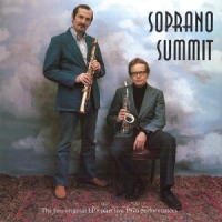 Wilber, Bob -jazz Repertory Ensemble-, The Soprano Summit