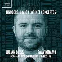 Bliss, Julian Lindberg & Aho Clarinet Concertos