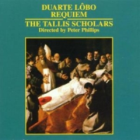 Tallis Scholars Duarte Lobo: Requiem For Six Voices
