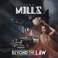 Mills, Tony Beyond The Law