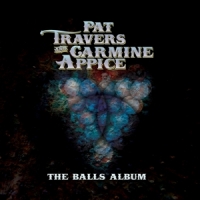 Travers & Appice The Balls Album